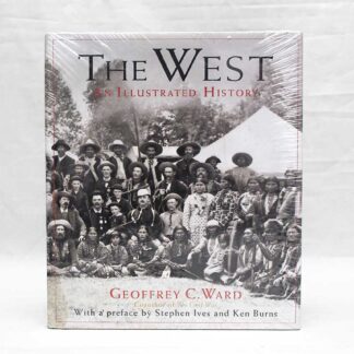 Book. The West: An Illustrated History by Ward . BOOK275