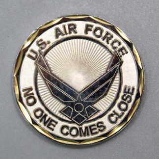 USAF Challenge Coin - No One Comes Close . COIN614