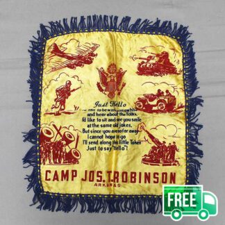Camp Jos.T. Robinson, Arkansas Military Souvenir Pillowcase . FLU3817