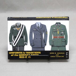 Uniforms & Traditions of the German Army 1933-1945 Book . BOOK292