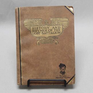 History and Rhymes of the Lost Battalion Book 77th Division . FLU1582