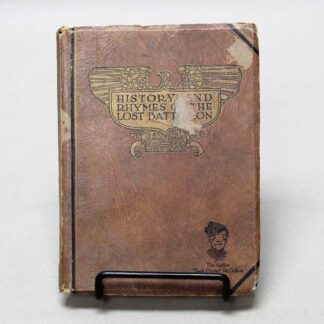 History and Rhymes of the Lost Battalion Book 77th Division . FLU823