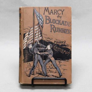 1891 Marcy the Blockade Runner Book . BOOK319