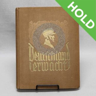 <font color=“#FA0303”> ON HOLD DI0326 </font>WW2 German Deustchland Erwacht Book . GD250