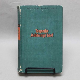Pre-WW2 German Torpedo, Achtung! Los! 1938 Book . GD832